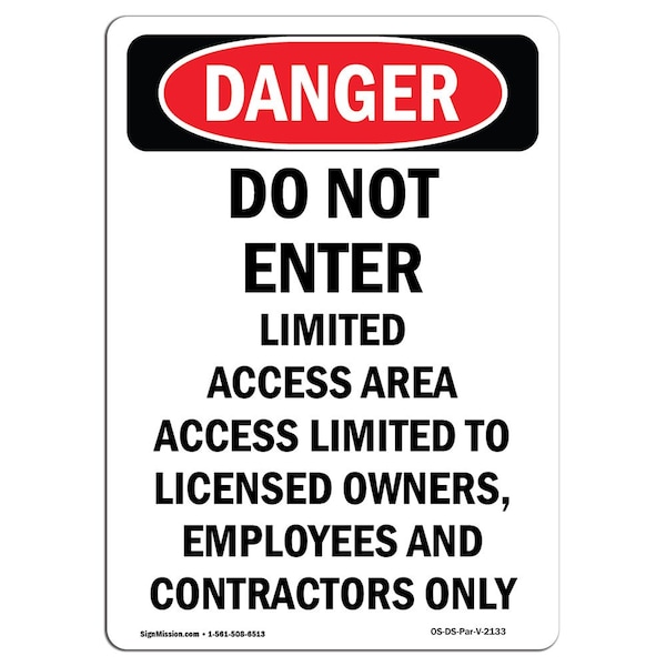 Signmission OSHA Danger Sign, 5" Height, Do Not Enter Limited Access Area, Portrait, DS-D-35-V-2133 OS-DS-D-35-V-2133 - main